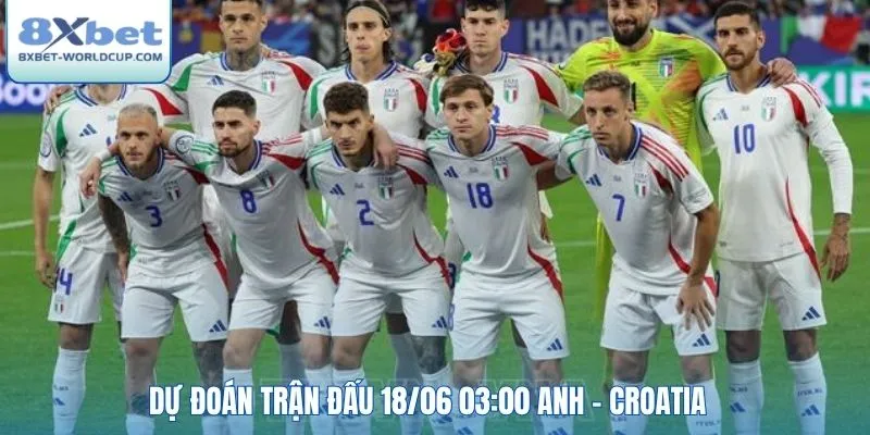 Dự đoán trận đấu 18/06 03:00 Anh - Croatia
