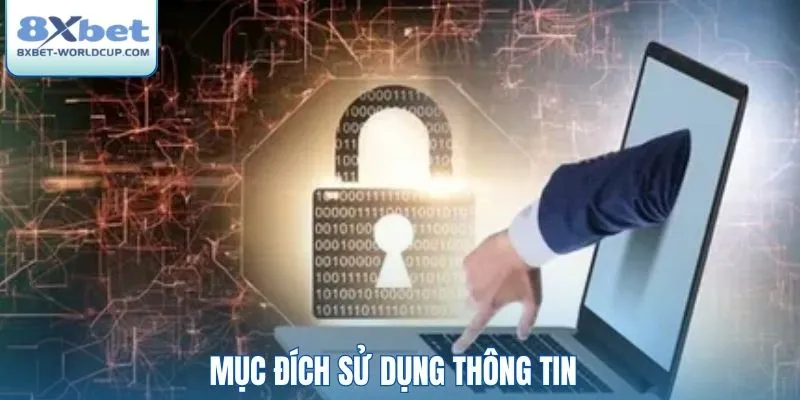 Mục đích sử dụng thông tin